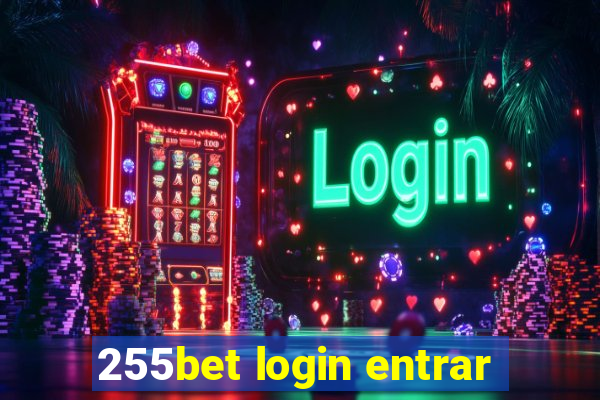 255bet login entrar